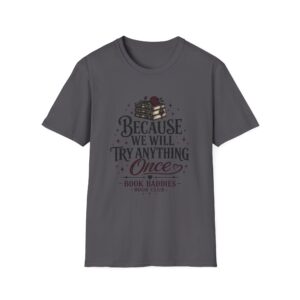 Unisex Softstyle T-Shirt - We Try Anything - Image 17