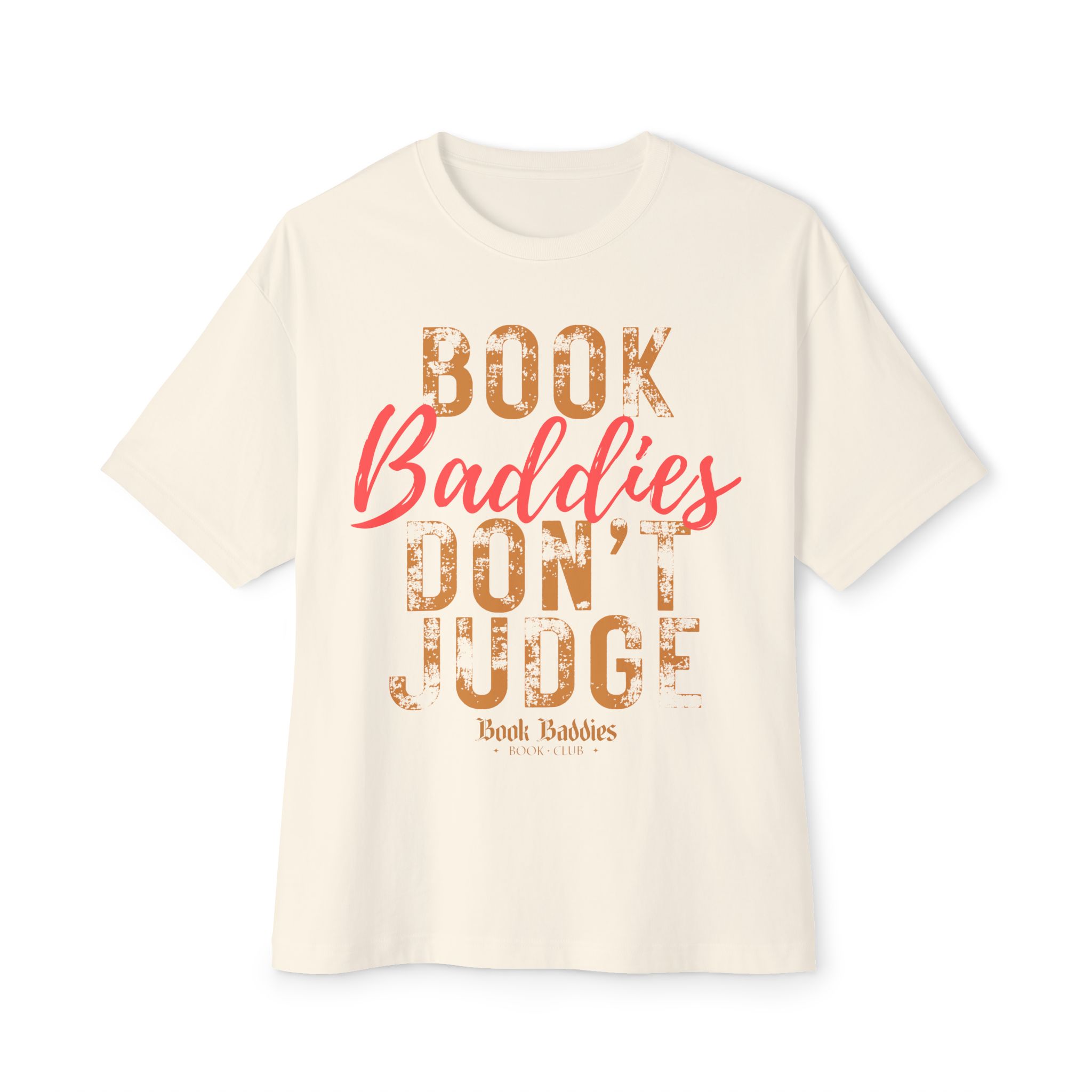 Unisex Oversized Boxy Tee - Baddies Don't Judge - Image 14