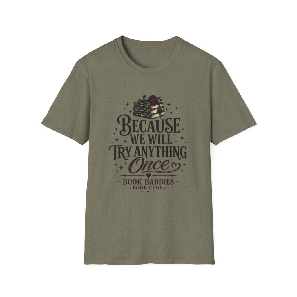 Unisex Softstyle T-Shirt - We Try Anything