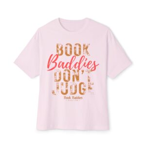 Unisex Oversized Boxy Tee - Baddies Don't Judge - Image 5