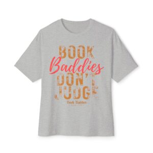 Unisex Oversized Boxy Tee - Baddies Don't Judge - Image 16