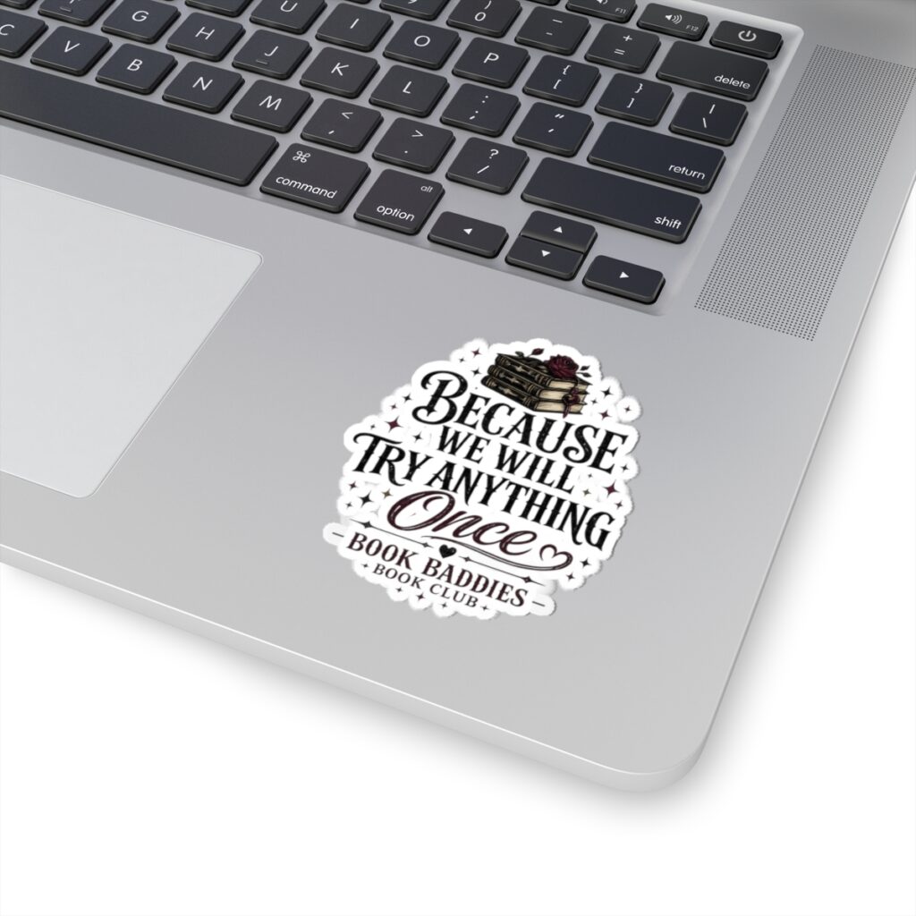 We Try Anything Sticker