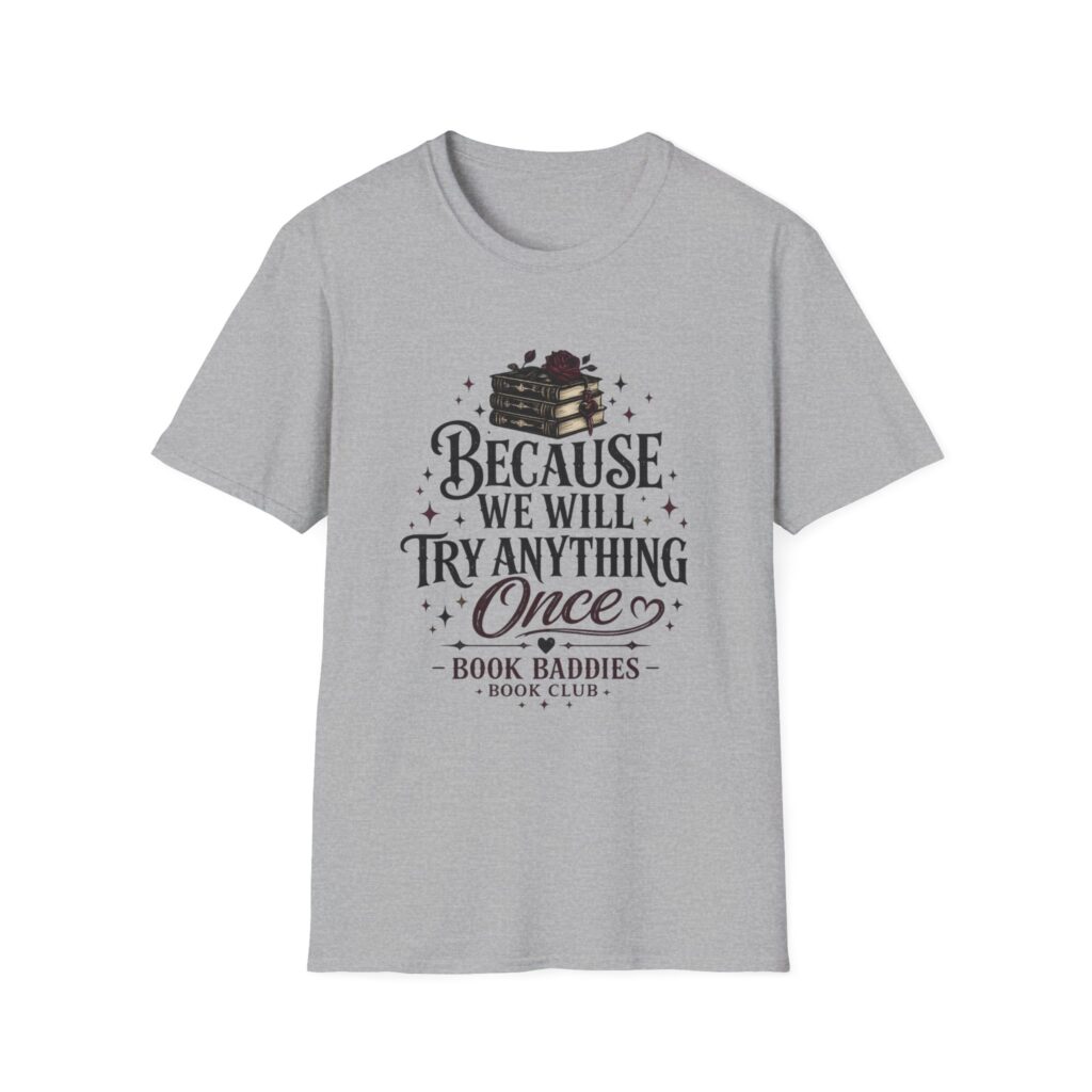 Unisex Softstyle T-Shirt - We Try Anything