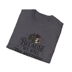 Unisex Softstyle T-Shirt - We Try Anything - Image 18