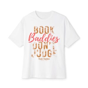 Unisex Oversized Boxy Tee - Baddies Don't Judge - Image 3