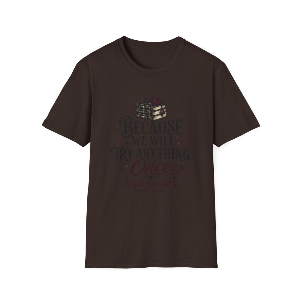 Unisex Softstyle T-Shirt - We Try Anything